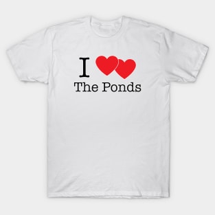 I Heart The Ponds T-Shirt